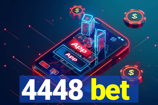 4448 bet